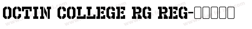 Octin College Rg Reg字体转换